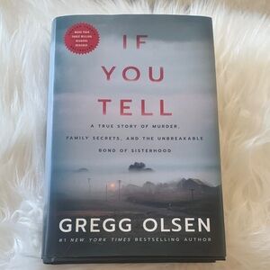If You Tell by Gregg Olsen Hardcover